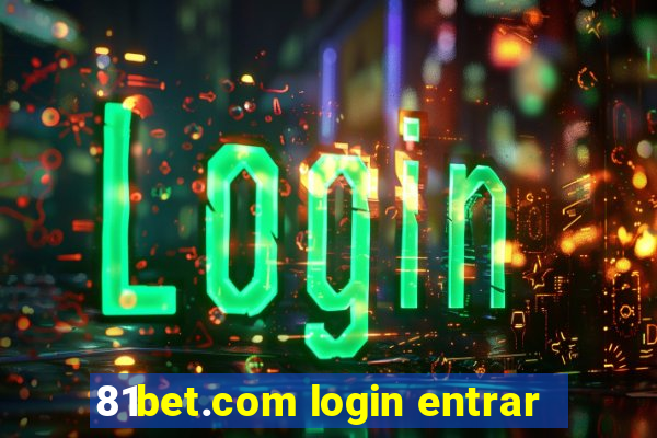 81bet.com login entrar